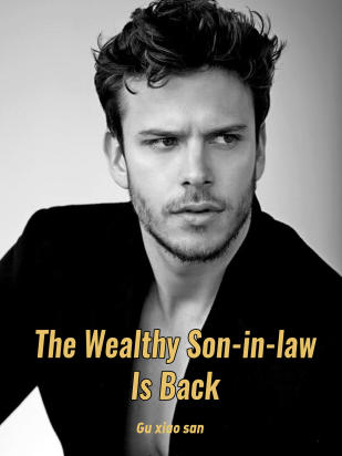 The Wealthy Son-in-law Is Back